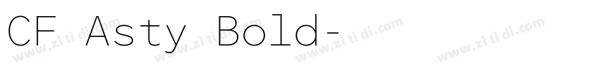 CF Asty Bold字体转换 CF Asty Bold字体转换